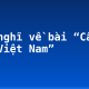 Cảm nghĩ về bài “Cây tre Việt Nam”
