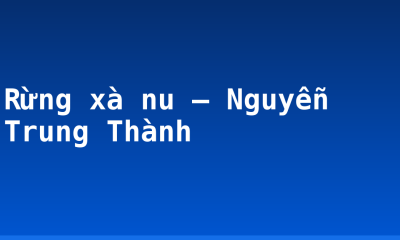 Rừng xà nu – Nguyễn Trung Thành