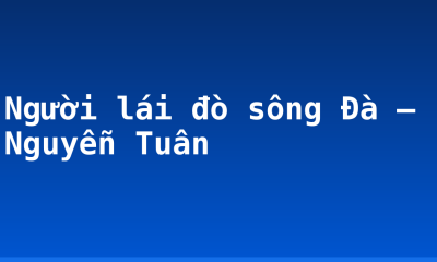 Người lái đò sông Đà – Nguyễn Tuân