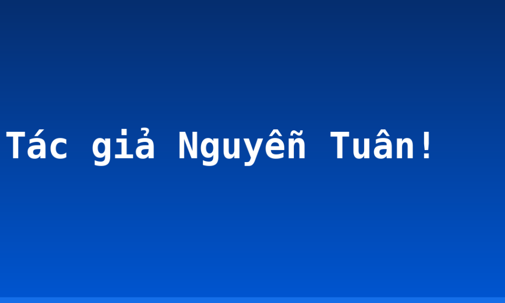 Tác giả Nguyễn Tuân!