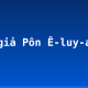 Tác giả Pôn Ê-luy-a