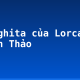 Đàn ghita của Lorca – Thanh Thảo