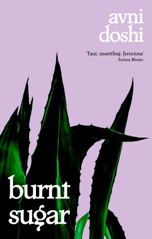 Burnt Sugar xuất bản tại Ấn Độ năm ngoái với tên Girl in White Cotton. Sắp tới, Penguin Random House xuất bản sách tại Mỹ vào ngày 30/7. Ảnh: pontas-agency.
