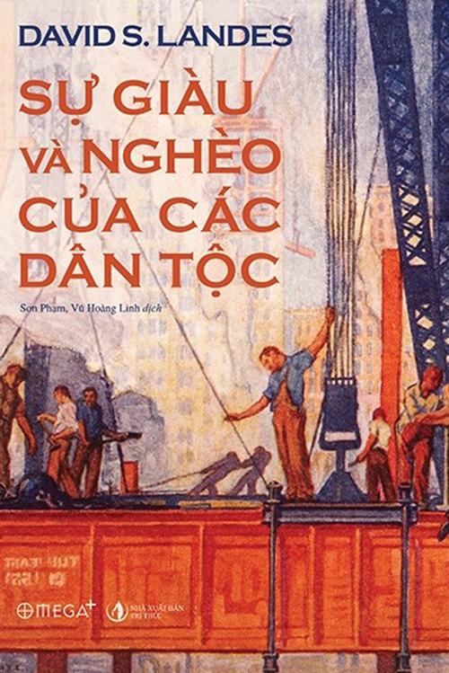 Bìa sách chuyển ngữ sang tiếng Việt của  Sự giàu và nghèo của các dân tộc. Tác phẩm xuất bản lần đầu tại Mỹ năm 1998,Omega+.