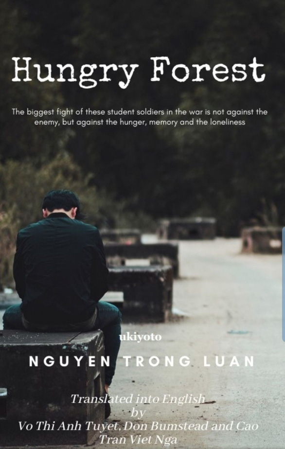 Rừng đói của Nguyễn Trọng Luân xuất bản ở Bắc Mỹ - Ảnh 1.
